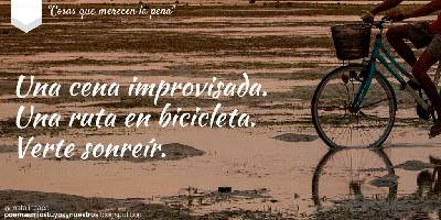 Poemas míos, tuyos y nuestros: Cosas que merecen la pena