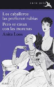 El blog de Juan Carlos: "Los caballeros las prefieren rubias" - Anita Loos