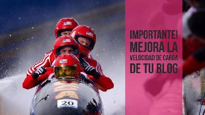 Importante! mejora la velocidad de carga de tu blog