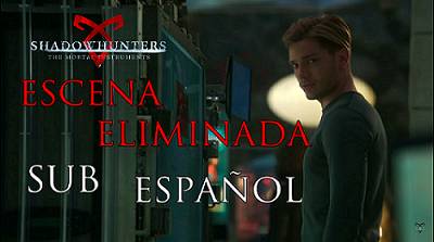 Shadowhunters 2x06 - Escena Eliminada