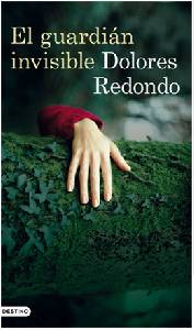 Desván, retales de palabras.: EL GUARDIÁN INVISIBLE. Dolores Redondo.