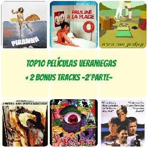 TOP 10 películas veraniegas (+ dos bonus tracks) -2ª parte-