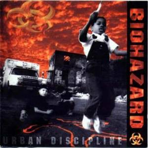 BIOHAZARD - 'Urban Discipline' (1992)
