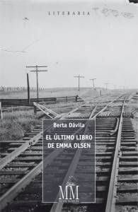 #LeoAutorasOct El último libro de Emma Olsen -Berta Dávila, ed. Mar Maior-
