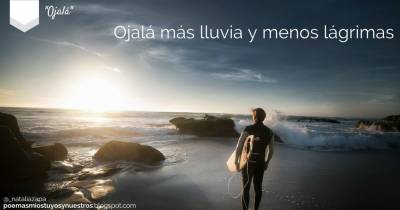 Poemas míos, tuyos y nuestros: Ojalá
