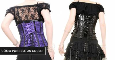 Cómo Ponerse un Corset en 5 Fáciles Pasos: Guía + Videotutorial + Infografía