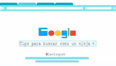 29 consejos para buscar en Google como un ninja - Una experiencia 2. 0