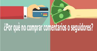 Comprar seguidores y comentarios. . . el arte de autoengañarse | Una experiencia 2. 0