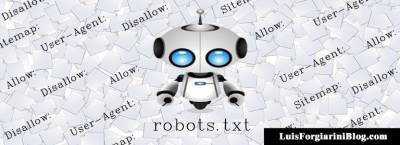 Que Es El Archivo robots. txt ?? Como Crearlo?? - LuisForgiariniBlog