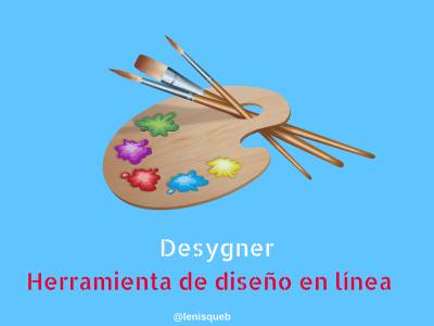 Desygner, una herramienta para hacer diseños en tiempo récord
