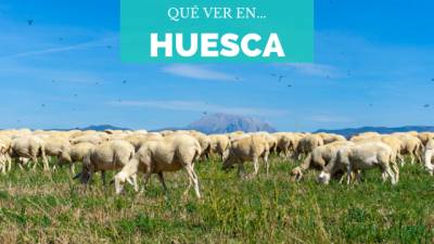 ¿Qué ver en la provincia de Huesca?
