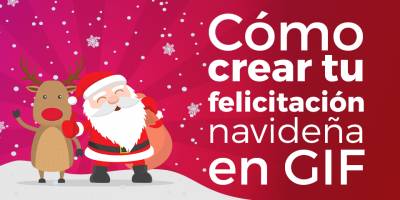Cómo Crear una Felicitación Navideña en GIF para tu Social Media