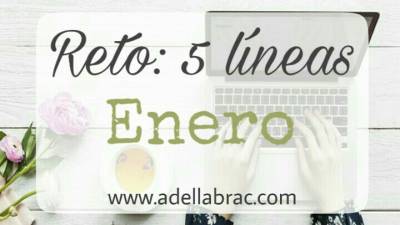 Reto: 5 líneas enero