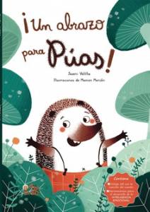 'Un abrazo para Púas' Ayuda a tu hijo a tener una imagen positiva de sí mismo