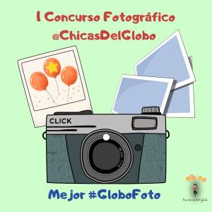 I Concurso Fotográfico #LasChicasdelGlobo
