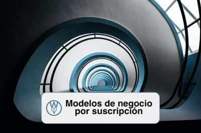 [2020] Modelos de negocio por suscripción que funcionan y que no