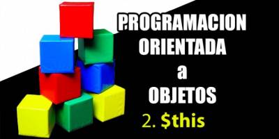 La Palabra Reservada '$This' En Programación Orientada A Objetos