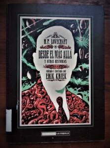 H.P Lovecraft - Desde el más allá y otras historias - Erik Kriek