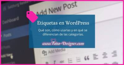 Etiquetas en WordPress: Qué son y cómo usarlas