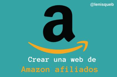 ▷ Guía para crear una web de Amazon afiliados【2020 】