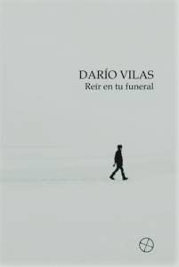 REÍR EN TU FUNERAL (Darío Vilas - Cazador de ratas)