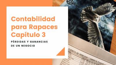 La cuenta de Pérdidas y ganancias de tu negocio