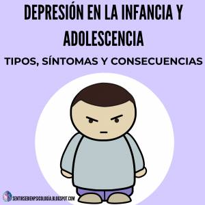 Sentirse Bien Psicología: Depresión en la Infancia y la Adolescencia: tipos, síntomas y consecuencias