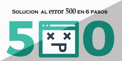 Cómo solucionar el error 500 interno del servidor