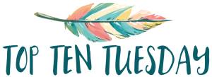 Top Ten Tuesday – 21 de Julio de 2020