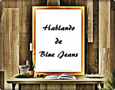 Hablando de Blue Jeans