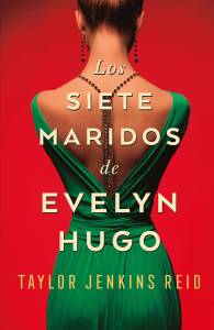 Reseña: Los siete maridos de Evelyn Hugo de Taylor Jenkins Reid