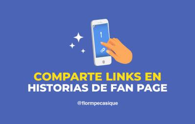>> Cómo compartir links en Historias de Fanpage [Las 2 únicas formas]