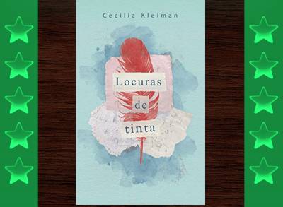 RESEÑA: «Locuras de tinta» de Cecilia Kleiman