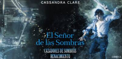 Reseña Libro ~ El Señor de las Sombras