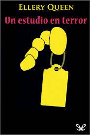 Un estudio en terror, de Ellery Queen