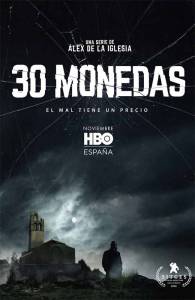 Hablemos de 30 Monedas, de Alex de la Iglesia (Temporada 1 // 2020)
