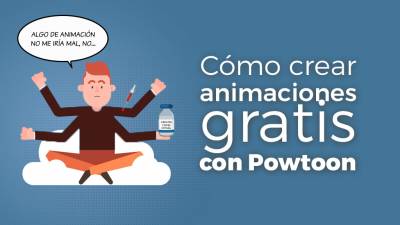 Cómo Crear Animaciones Gratis con Powtoon [TUTORIAL]