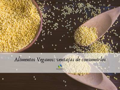 Alimentos Veganos: ventajas de consumirlos