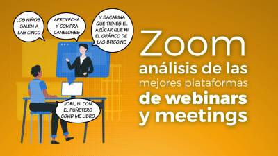 Zoom. Análisis de plataformas de webinars y meetings