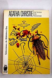 Intriga en Bagdad, de Agatha Christie