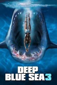 Hablemos de Deep Blue Sea 3, de John Pogue (2020)