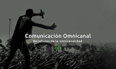 Estrategias de Comunicación Omnicanal que te interesa conocer