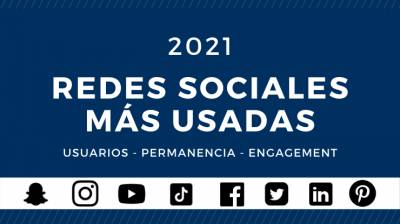 ¿Cuáles son las redes sociales más usadas?