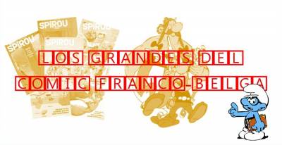 El cómic en sus orígenes - Los grandes del cómic franco-belga