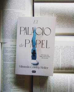 Reseña: El Palacio de papel de Miranda Cowley Heller