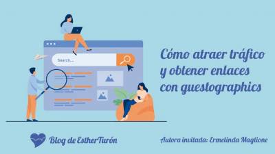 Cómo atraer tráfico y obtener enlaces con guestographics