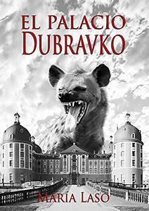 El Palacio Dubravko, de María Laso