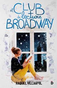 Reseña: El Club de Lectura Broadway de Raquel Villaamil