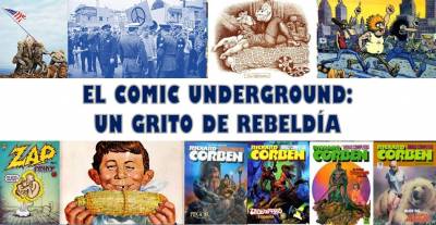 El cómic underground: un grito de rebeldía