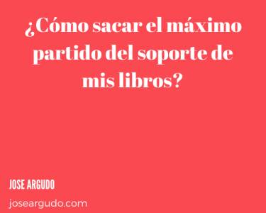 ¿cómo sacar el máximo partido del soporte de mis libros?